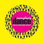 Everybody Dance — 2007