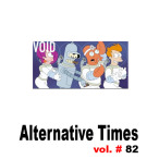 Alternative Times, Vol. 82 — 2007