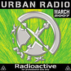 X-Mix Radioactive- Urban Radio- March 2007 — 2007