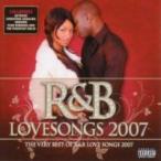 R&B Lovesongs 2007 — 2007