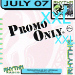 Promo Only- Rhythm Radio- July 07 — 2007