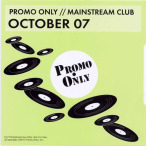 Promo Only- Mainstream Club- October 07 — 2007
