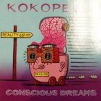 Kokopelli Conscious Dreams — 2007
