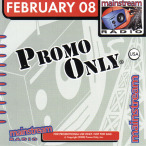 Promo Only- Mainstream Radio- February 08 — 2008