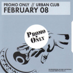 Promo Only- Urban Club- February 08 — 2008