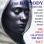 Rapsody. Overture, Vol. 07 (The First Chapter The Best) — 2005