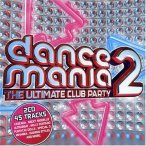 Dance Mania- The Ultimate Club Party, Vol. 02 — 2007