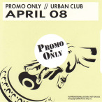 Promo Only- Urban Club- April 08 — 2008