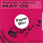 Promo Only- Urban Club- May 08 — 2008