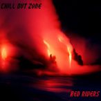 Chill Out Zone, Vol. 14- Red Rivers — 2006