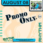 Promo Only- Rhythm Radio- August 08&nbsp;&mdash;&nbsp;2008