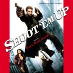 Shoot 'Em Up&nbsp;&mdash;&nbsp;2007
