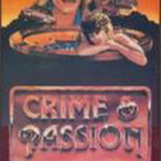 Crime And Passion — 1975