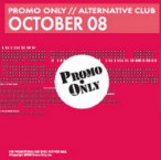 Promo Only- Alternative Club- October 08 — 2008