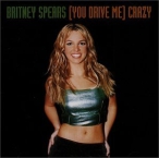 (You Drive Me) Crazy — 1999