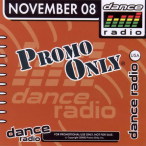 Promo Only- Dance Radio- November 08 — 2008