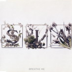 Breathe Me — 2004