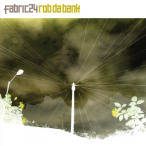 Fabric, Vol. 24 (Mixed By Rob Da Bank) — 2005