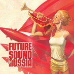 Future Sound Of Russia — 2008