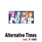 Alternative Times, Vol. 100 — 2008