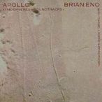 Apollo- Atmospheres And Soundtracks — 1983