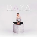 Daya — Sit Still, Look Pretty