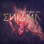 Enigma — The Fall Of A Rebel Angel