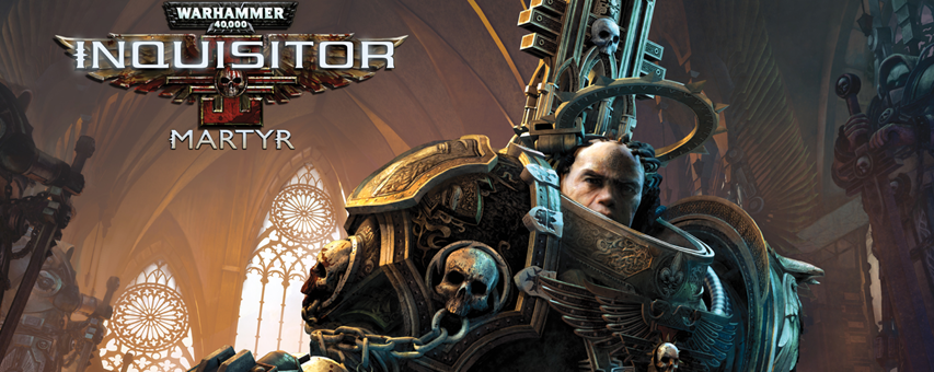 Warhammer 40.000: Inquisitor — Martyr