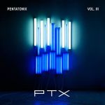 Pentatonix — PTX, Vol. 03