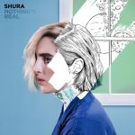 Shura — Nothing's Real
