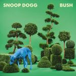 Snoop Dogg — Bush