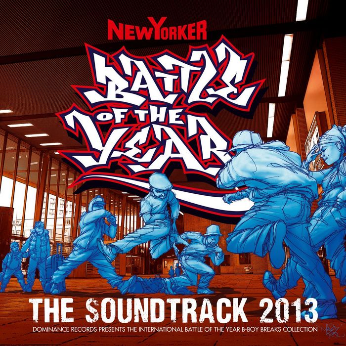    Battle Of The Year 2013: The Soundtrack
