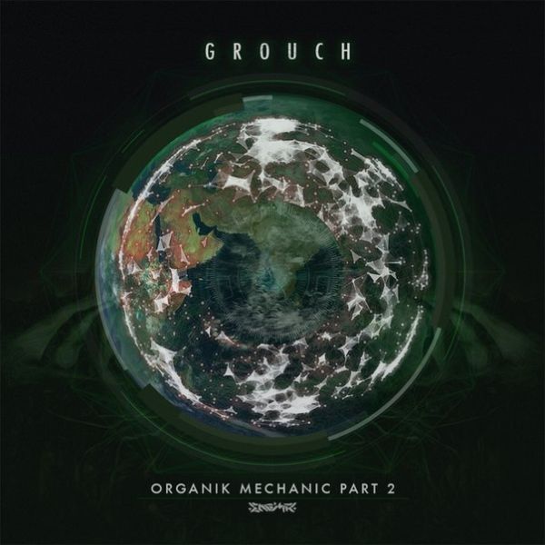  Grouch – Organik Mechanic Part 2