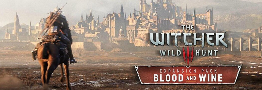 Witcher 3 Blood and Wine