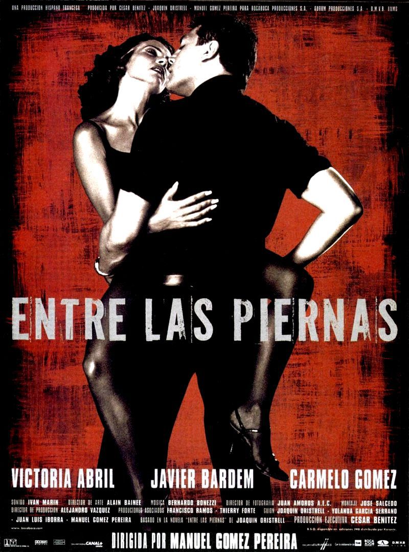 Между ног / Entre las piernas (Франция, Испания, 1999) — Фильмы — Вебург