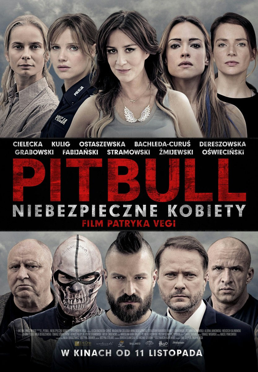 Питбуль. Опасные женщины / Pitbull. Niebezpieczne kobiety (Польша, 2016) —  Фильмы — Вебург