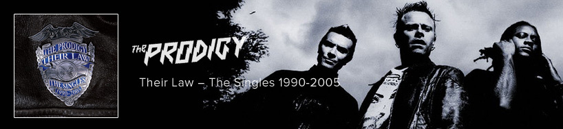 Prodigy their. The Prodigy 2005. The Prodigy their Law обложка. The Prodigy their Law the Singles 1990-2005. The Prodigy 2005 - their Law - Extras.
