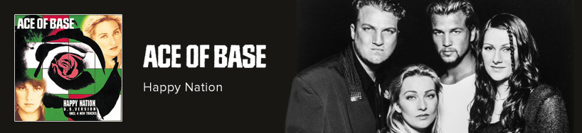 Перевод песни ace of base happy nation. Группа Ace of Base 1992. Группа Ace of Base Happy Nation. Ace of Base Happy Nation альбом. Ace of Base логотип.